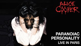 Alice Cooper - &quot;Paranoiac Personality&quot; (Live) - A Paranormal Evening At The Olympia Paris