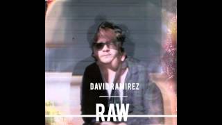 David Ramirez: Without A Woman