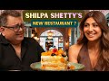 Inside Blondie Shilpa Shetty S All New Mumbai Restaurant What S In The Food Kunal Vijayakar