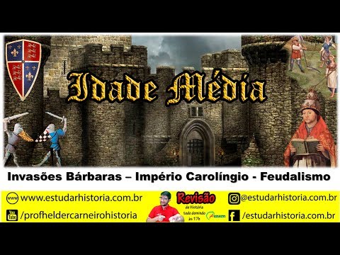 Alta Idade Média - Prof. Helder Carneiro
