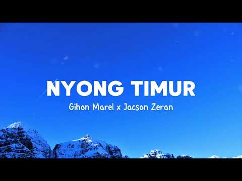 Nyong Timur - Gihon Marel X Jacson Zeran (Lirik Musik) || Lagu Timur Terbaru Terpopuler 2025