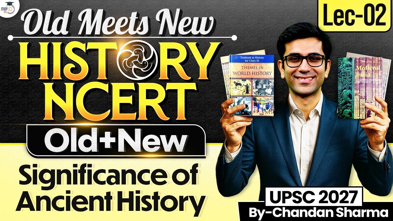 NCERT History Series For UPSC 2027 | Lec 02 | StudyIQ IAS