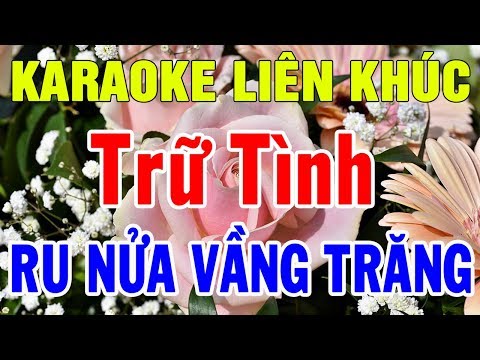Karaoke Liên khúc Nhạc Vàng Trữ Tinh Nhạc Sến | Nhạc Sống Lk Ru Nửa Vầng Trăng | Trọng Hiếu
