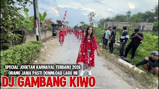 Download lagu DJ GAMBANG KIWO X STYLE MBEROT IS SUITABLE FOR CARNIVAL SOUNDCHECK & THE LATEST CARNIVAL DANCE 2026 mp3