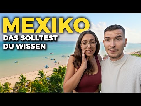 MEXIKO – 10 DINGE, die wir gerne VOR DEM MEXIKO URLAUB gewusst hätten | Sicherheit, Reisezeit,Kultur
