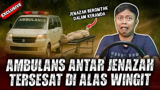 Download lagu FULL HOROR !! KISAH SOPIR AMBULANS ANTAR JENAZAH MALAM HARI , TERSESAT DI ALAS JAWA TENGAH ! mp3