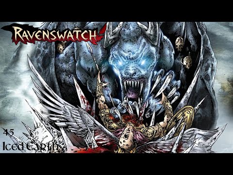 Ravenswatch - 45: Iced Earth
