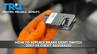 How to Replace Brake Light Switch 2007-14 Chevy Silverado
