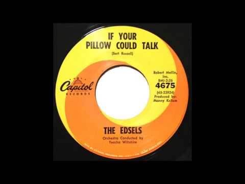 The Edsels -"If Your Pillow Could Talk/Shake Shake Sherry"  1962 Capitol 4675
