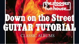"DOWN ON THE STREET" - Guitar Tutorial