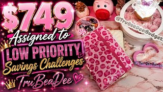 🦋 $749 Assigned to Low Priority Challenges 🦋