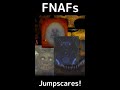 FNAF1～4＋fangames Jumpscares!!!!  #fnaf #shorts #