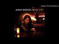 Sarah Borges - Mellow Doubt