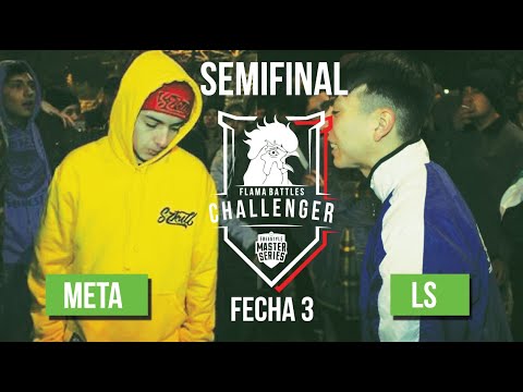 METALINGUISTICA VS LS SEMI-FINAL (FECHA 3 CHALLENGER FLAMA BATTLES)