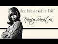 Nancy Sinatra - These Boots Are Made For Walkin ...
