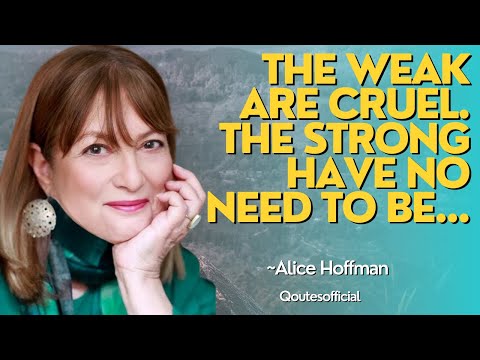 ~ALICE HOFFMAN QOUTES | Qoutes of life | Sad Qoutes |Motivated Qoutes