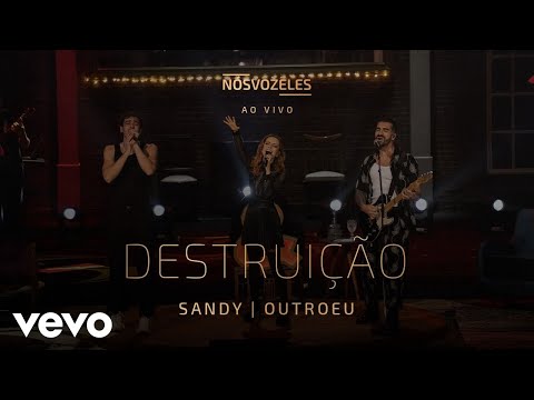 Sandy, OUTROEU - Destruição (Ao Vivo Em São Paulo / 2022)