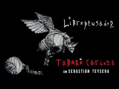 Tabaré Cardozo & Sebastián Teysera - Librepensador