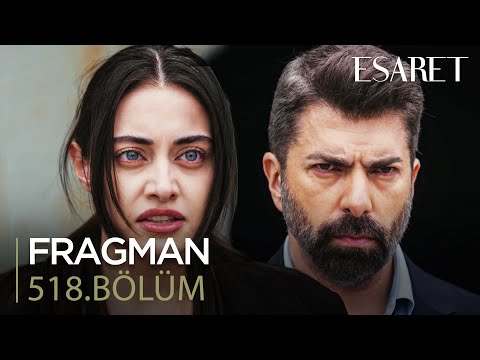 Esaret Dizisi 518. Bölüm Fragmanı | 20 Mayıs Salı Kanal 7