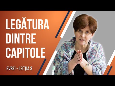Epistola către Evrei - legătura dintre capitole | Lecția 3 | Studiu Biblic - Evrei 1