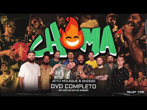 Jeito Moleque e @onze20 - Chama (DVD Completo)