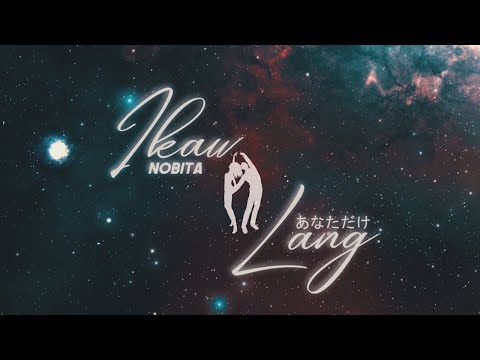 NOBITA - IKAW LANG | Official Lyric Video