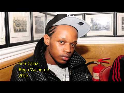 Seh Calaz - Rega Vacheme (2015 March)