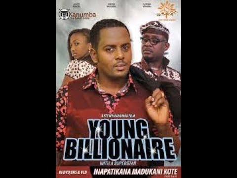 Young Billionaire 1A/kanumba,Aunt Ezekiel, Patcho mwamba