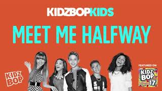 KIDZ BOP Kids- Meet Me Halfway (Pseudo Video) [KIDZ BOP 17]