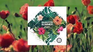 Milk & Sugar pres. ☀  Summer Sessions 2018 ☀