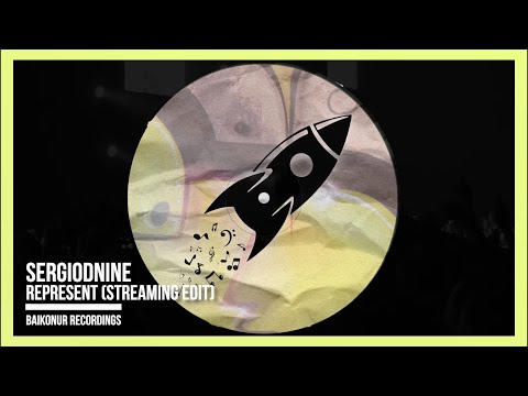 Sergiodnine - Represent (Streaming Edit)