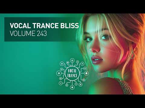 VOCAL TRANCE BLISS VOL. 243 [FULL SET]