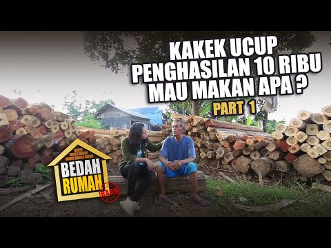 BEDAH RUMAH EPISODE 453 - Kakek Ucup Penghasilan 10 Ribu, Mau Makan Apa? (PART 1)