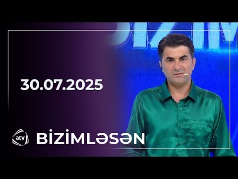 Bizimləsən / 30.07.2025