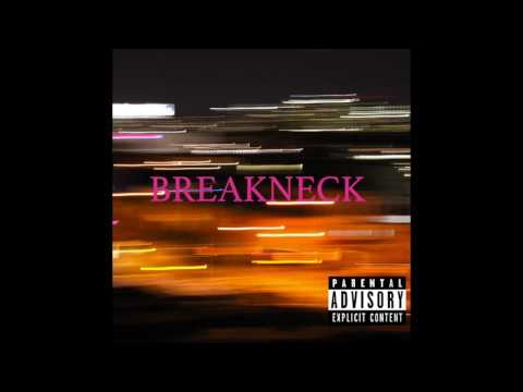 B-Radical, Jay $tone - Breakneck (Prod. Nish)