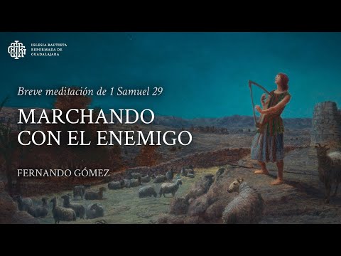 Marching with the Enemy (1 Samuel 29) - Fernando Gómez