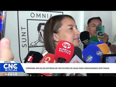 #Montería || Córdoba socializa entrega de 500 filtros de agua para comunidades afectadas