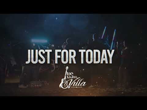Los Del Villa - Just For Today ( corridos 2022 )