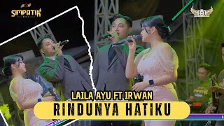 Download lagu RINDUNYA HATIKU - LAILA AYU FT  IRWAN - SIMPATIK MUSIC - BINANGUN BUMIAJI - KLK AUDIO mp3