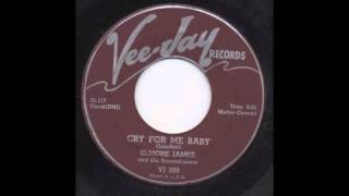 ELMORE JAMES - CRY FOR ME BABY - VEE JAY