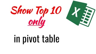 How to show only the top 10 results in excel pivot tables