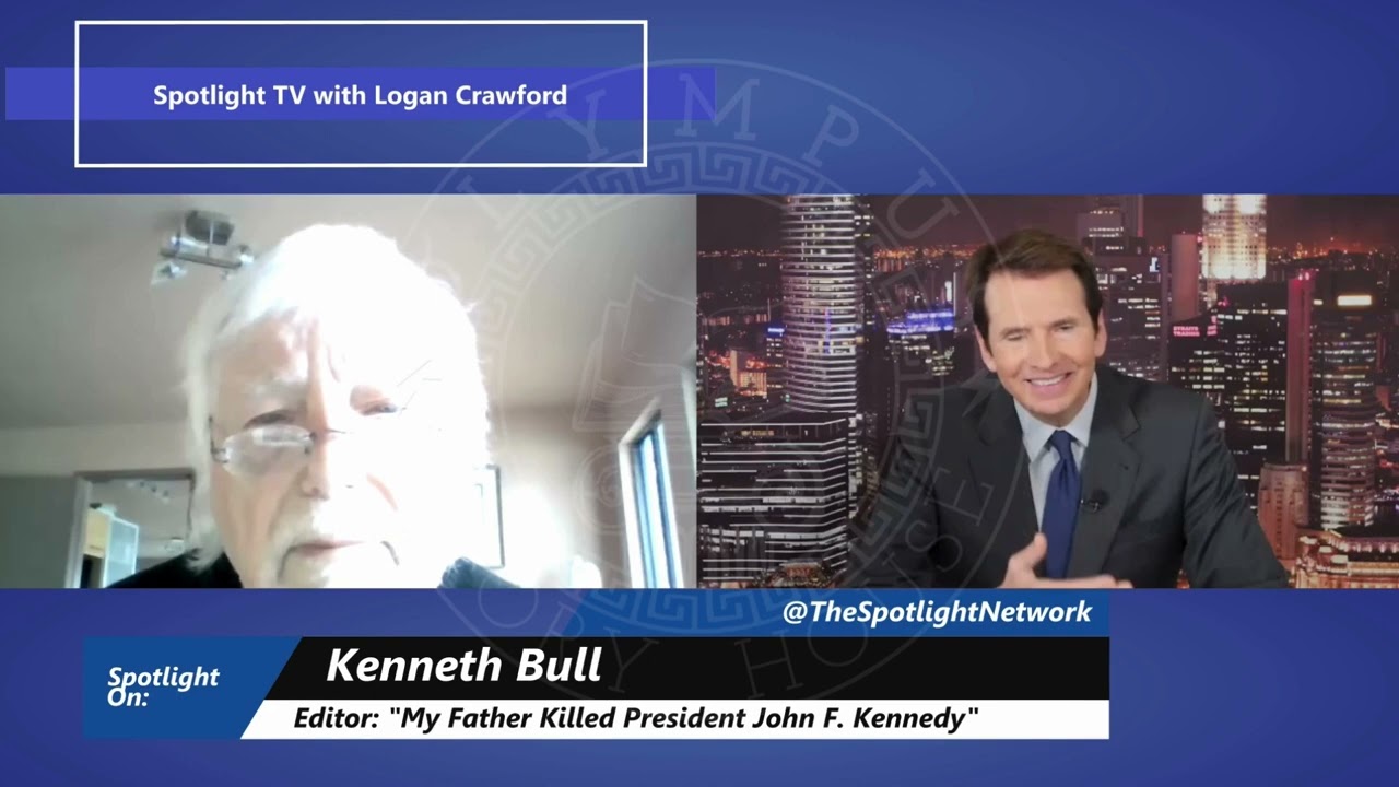 Kenneth Bull - My Father Killed President John F. Kennedy