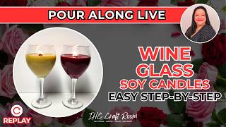 How to Make a Cozy Wine Glass Candle: Easy DIY Pour Along!