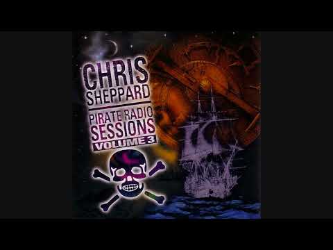Chris Sheppard: Pirate Radio Sessions Volume 3