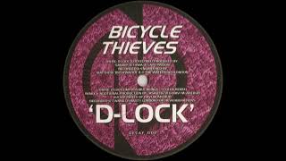 Bicycle Thieves - D-Lock (Impossible Beings Stolen Remix) [DECAY 002]