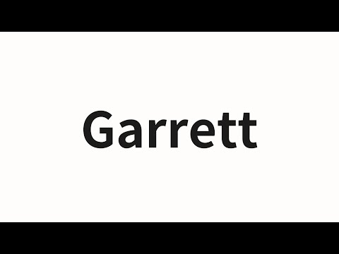 How to pronounce Garrett | Garrett (Garrett in Chinese)