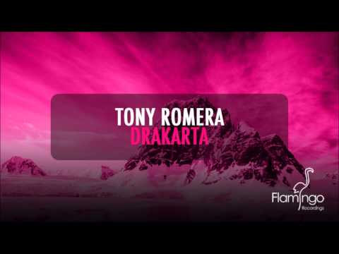 Tony Romera - Drakarta [Flamingo Recordings]