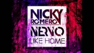Nicky Romero &amp; NERVO - Like Home (Radio Edit) + Lyrics