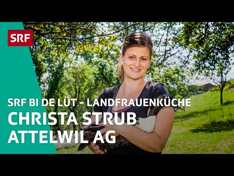 Christa Strub, Attelwil AG | Landfrauenküche 2016 – SRF bi de Lüt | SRF