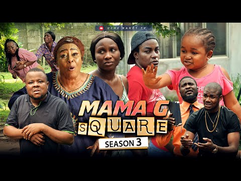 mama g square season 3 patience ozokwo ebube obio sonia uche 2022 latest nigerian nollywood movies